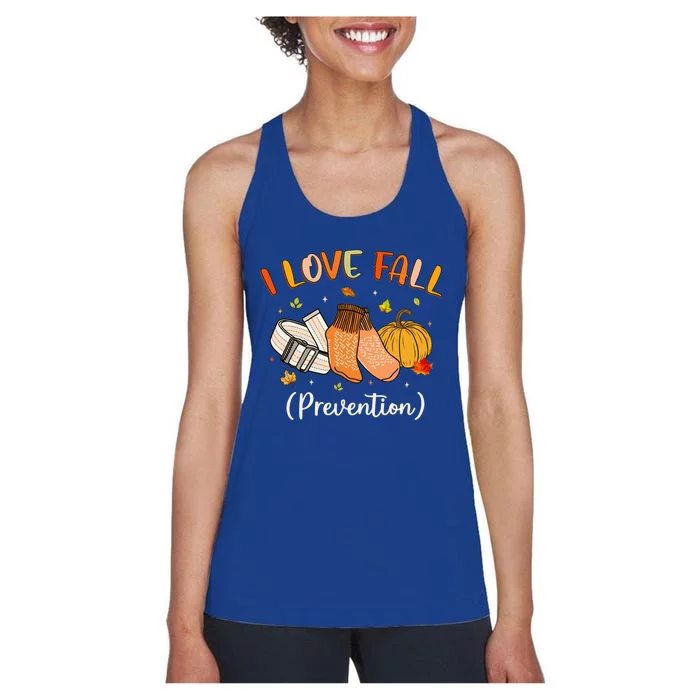 Funny Nurse I Love Fall Prevention Fall Physical Therapy Gift Women's Racerback Tank