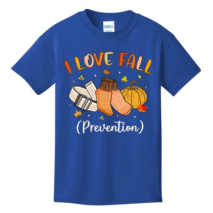 Funny Nurse I Love Fall Prevention Fall Physical Therapy Gift Kids T-Shirt