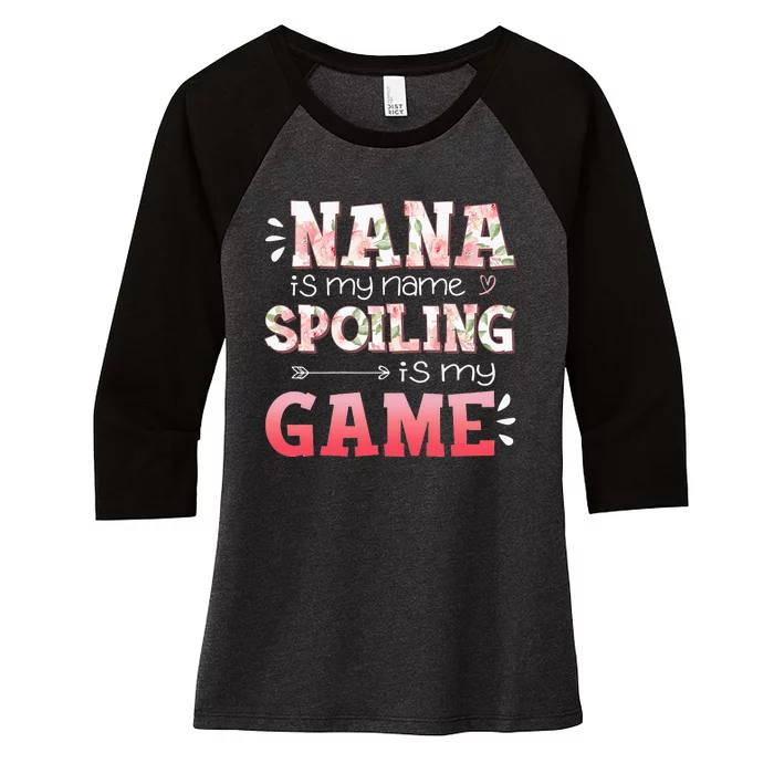 Floral Nana Is My Name Spoiling Is My Game Grandma Life Women's Tri-Blend 3/4-Sleeve Raglan Shirt