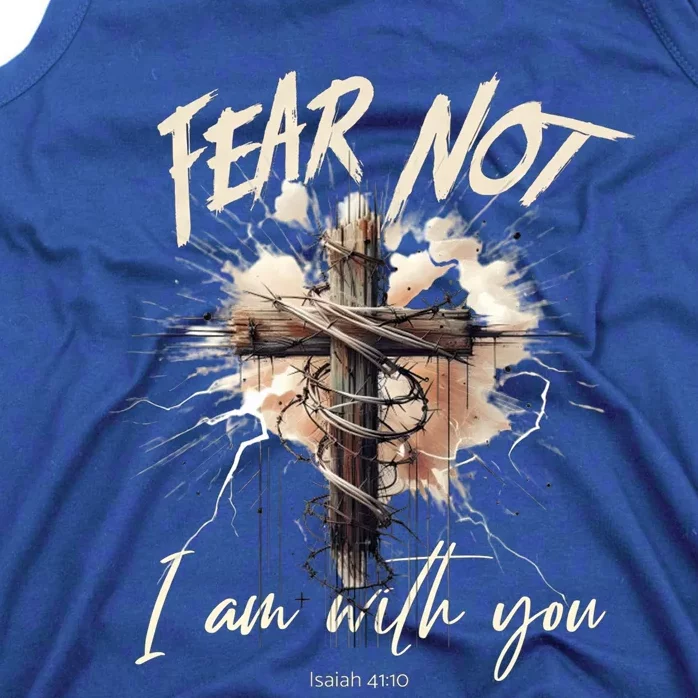 Fear Not I Am With You Christian Cross Of Jesus Punk Artwork Cute Gift Tank Top