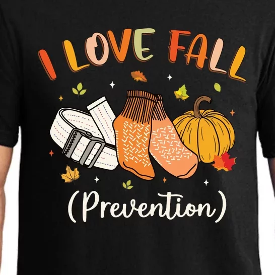 Funny Nurse I Love Fall Prevention Fall Physical Therapy Pajama Set