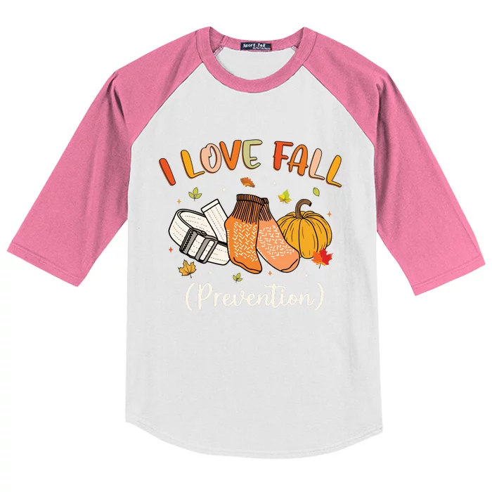 Funny Nurse I Love Fall Prevention Fall Physical Therapy Kids Colorblock Raglan Jersey