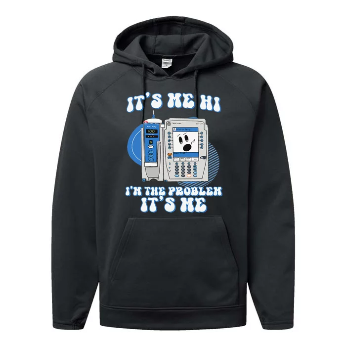 Funny Nurse IM The Problem Iv Pump Er Icu Med Surg Rn Performance Fleece Hoodie