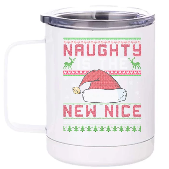 Funny Naughty Is The New Nice Christmas SantaS Hat Funny Gift Cool Gift Front & Back 12oz Stainless Steel Tumbler Cup