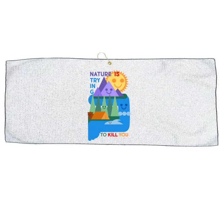 Funny Nature Is Trying To Kill You Large Microfiber Waffle Golf Towel