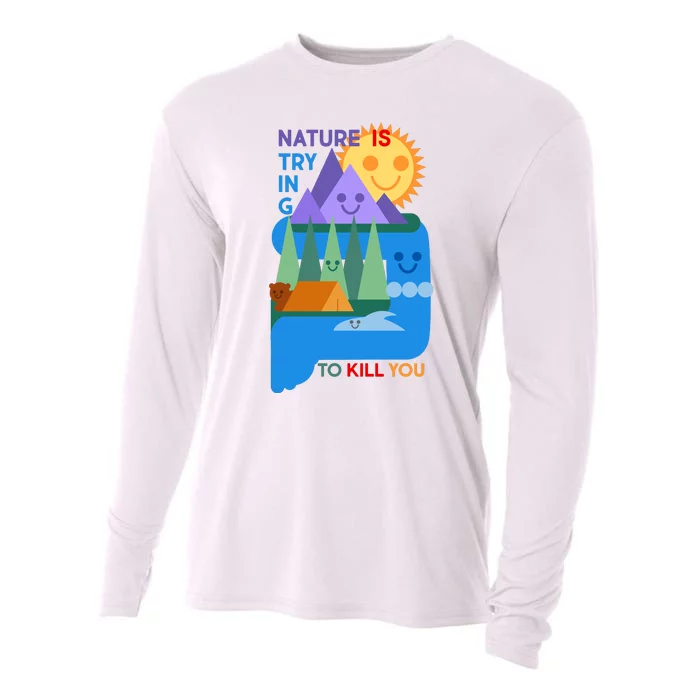 Funny Nature Is Trying To Kill You Cooling Performance Long Sleeve Crew