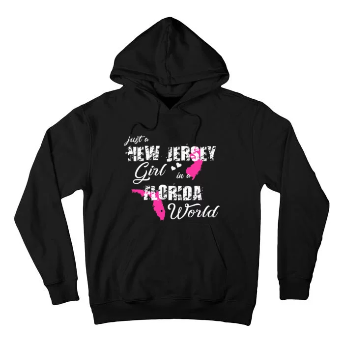 Funny New Jersey S Just A New Jersey Girl In A Florida Tall Hoodie