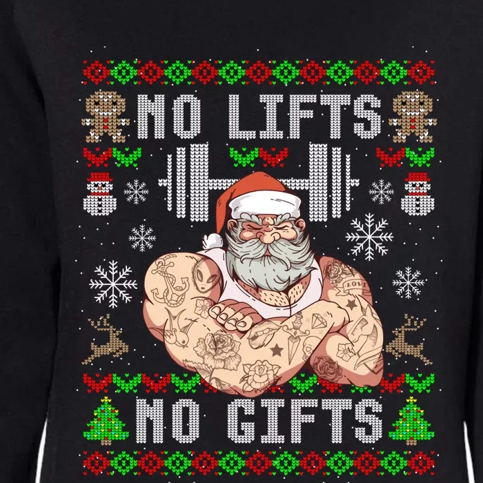 Funny No Lifts No Gifts Ugly Christmas Workout Powerlifting Womens California Wash Sweatshirt