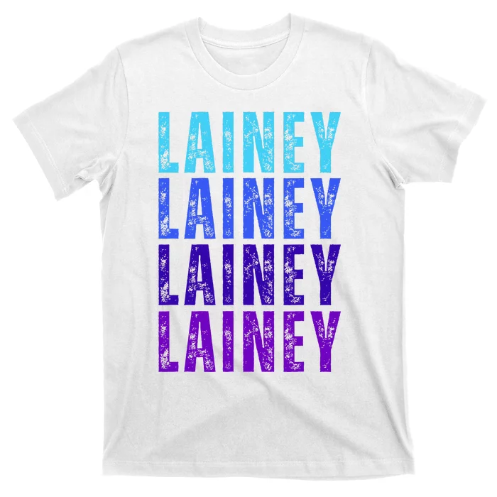 First Name Lainey I Love Lainey T-Shirt