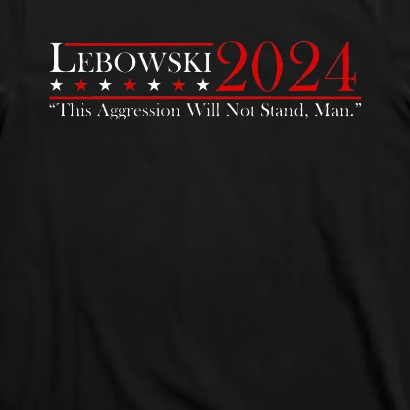 Funny Name Lebowski Political Election Vote 2024 Men Women T-Shirt