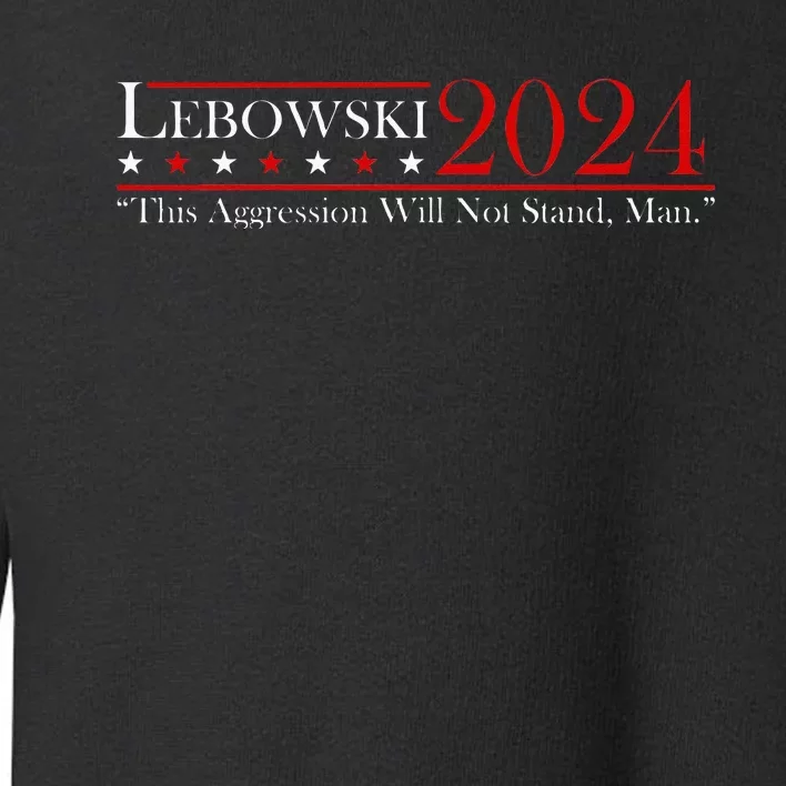 Funny Name Lebowski Political Election Vote 2024 Men Women Toddler Sweatshirt