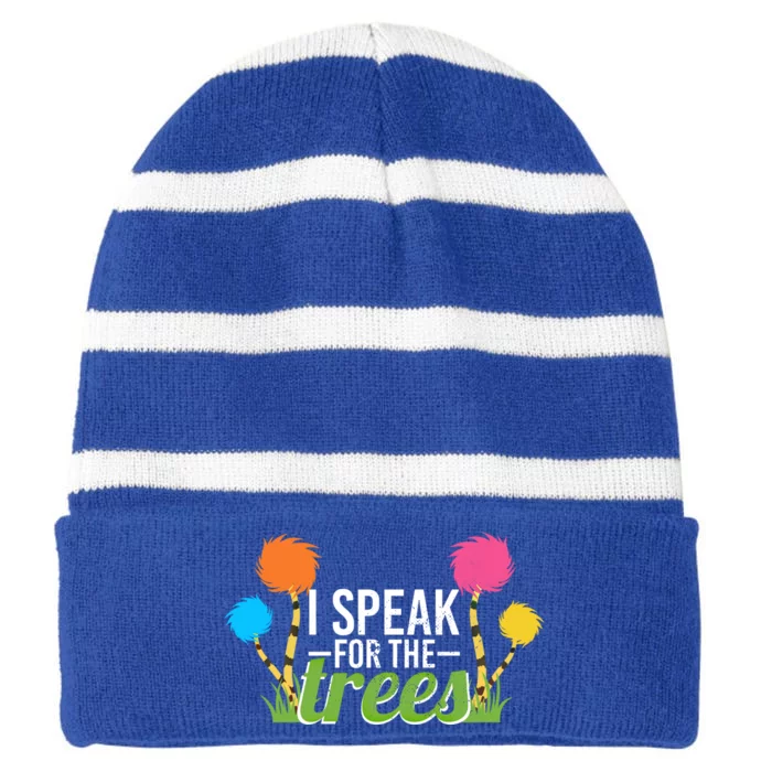 Funny Nature Lover Speak For Trees Earth Day Hippie Cool Gift Striped Beanie with Solid Band