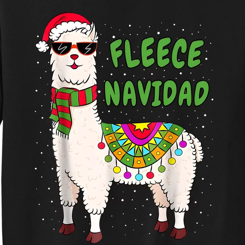 Fleece Navidad Llama Spanish Christmas Llama Tall Sweatshirt