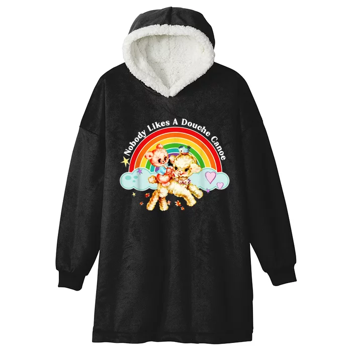 Funny Nobody Likes A Douche Canoe Hooded Wearable Blanket