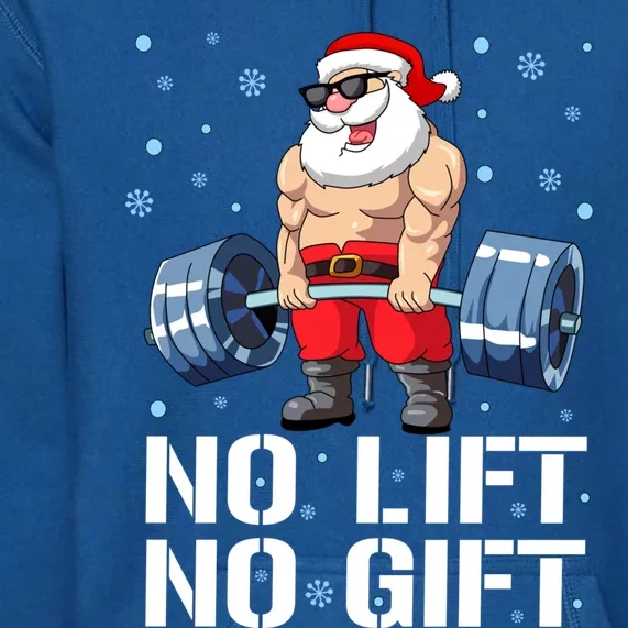 Funny No Lift No Gift Santa Gym Fitness Christmas Meaningful Gift Premium Hoodie