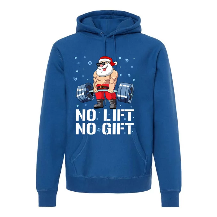 Funny No Lift No Gift Santa Gym Fitness Christmas Meaningful Gift Premium Hoodie