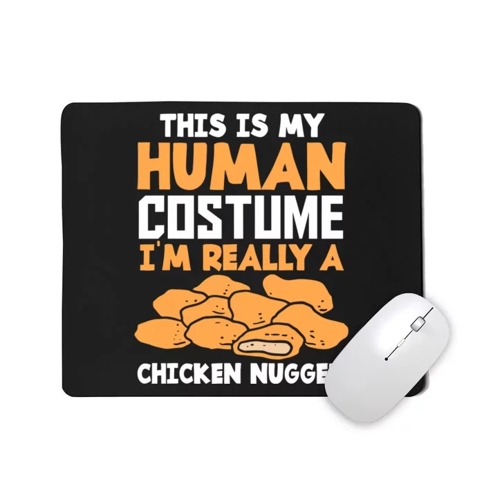 Funny Nugget Lover Human Costume Funny Chicken Nugget Mousepad