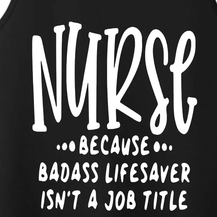 Funny Nurse Life Quote Performance Tank