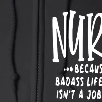 Funny Nurse Life Quote Full Zip Hoodie