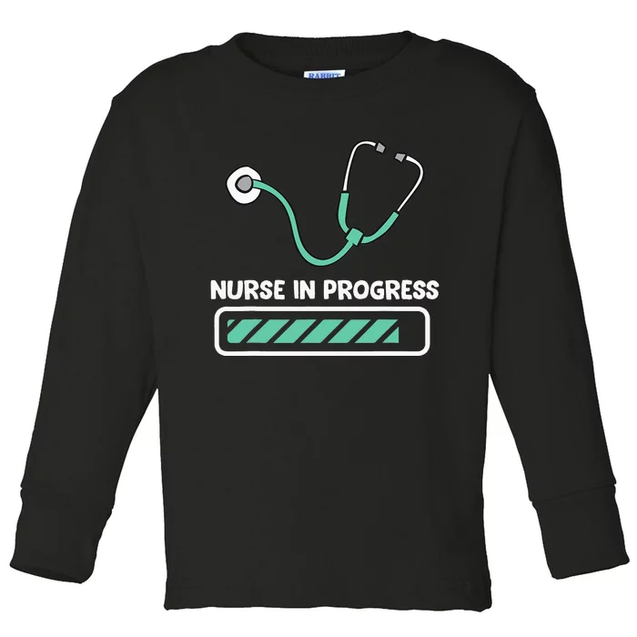 Funny Nurse Lover Nurse In Progress Future Nurse Toddler Long Sleeve Shirt