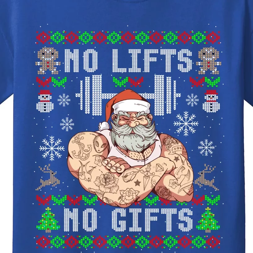 Funny No Lifts No Funny Gift Ugly Christmas Workout Powerlifting Gift Kids T-Shirt