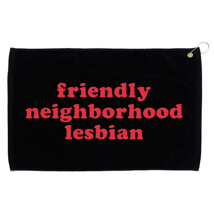 Friendly Neighborhood Lesbian Pride Grommeted Golf Towel