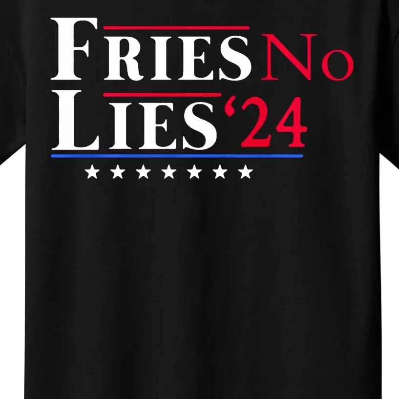 Fries Not Lies Trump 2024 French Fries Trump Vance 2024 Kids T-Shirt