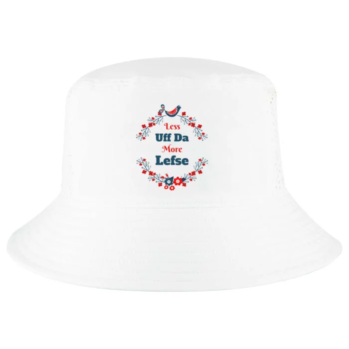 Funny Norwegian Less Uffda More Lefse Midwest Cool Comfort Performance Bucket Hat