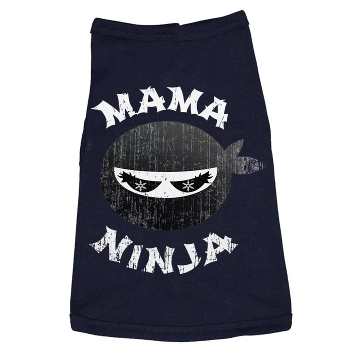 Funny Ninja Mama Multitasking WAHM Baby Birthday New Mom Doggie Tank