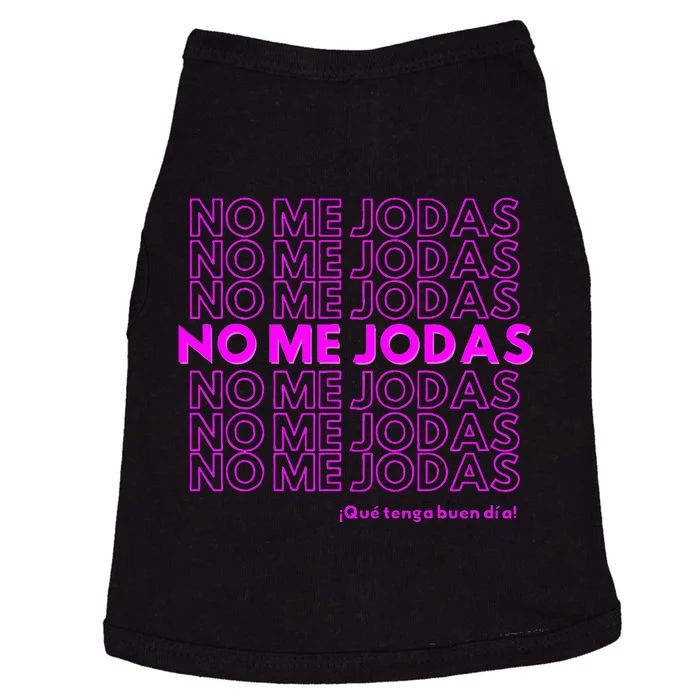 Funny No Me Jodas Latina Doggie Tank