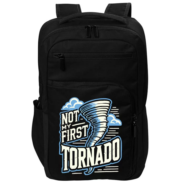 Funny Not My First Tornado Retro Storm Chaser Impact Tech Backpack