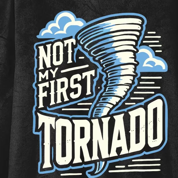 Funny Not My First Tornado Retro Storm Chaser Hooded Wearable Blanket