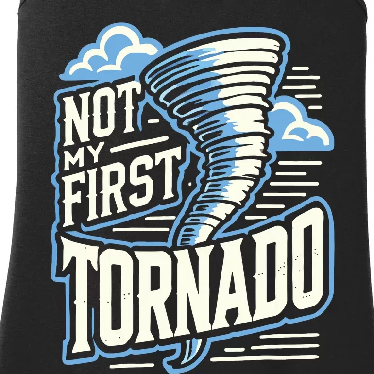 Funny Not My First Tornado Retro Storm Chaser Ladies Essential Tank