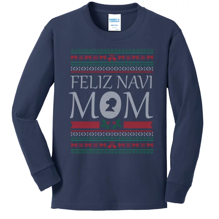 Feliz Navi Mom Ugly Christmas Kids Long Sleeve Shirt