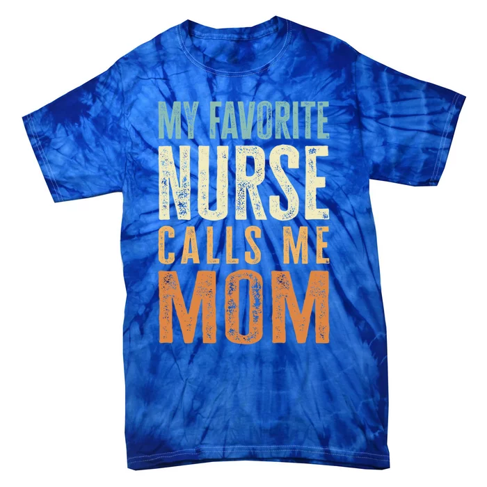 Funny Nurse Mom Cute Gift Tie-Dye T-Shirt