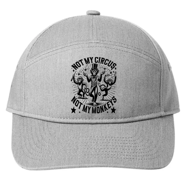 Funny Not My Circus Not My Monkeys 7-Panel Snapback Hat