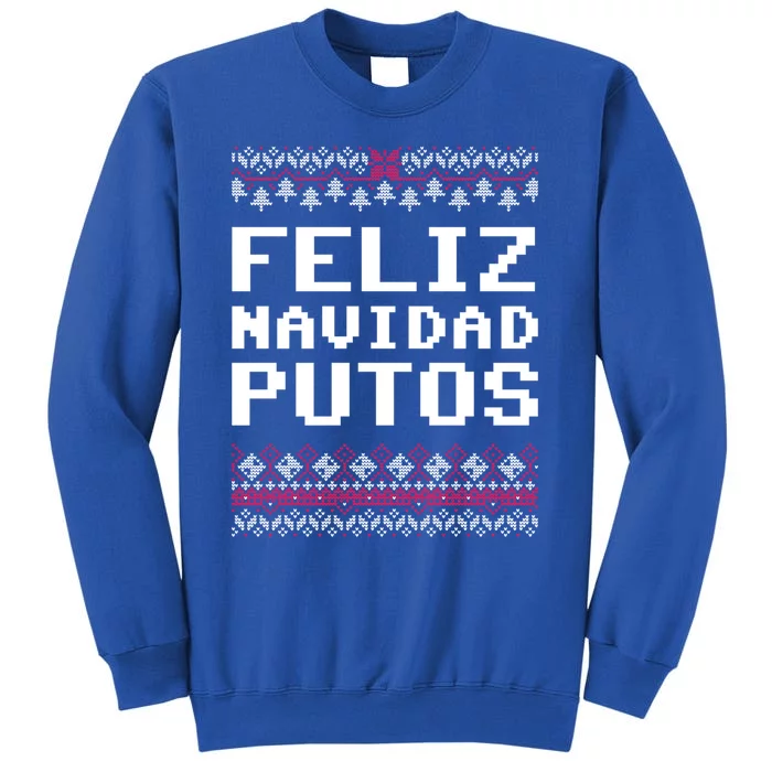 Feliz Navidad Mexican Ugly Christmas Sweater Funny Gift Tall Sweatshirt