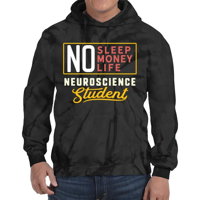 Funny Neuroscience Major Student Graduation Gift Tie Dye Hoodie