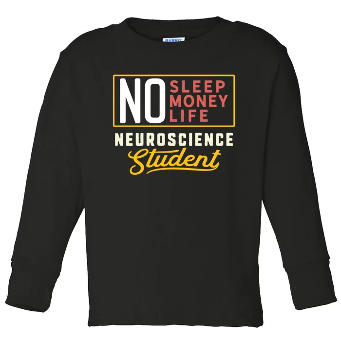 Funny Neuroscience Major Student Graduation Gift Toddler Long Sleeve Shirt