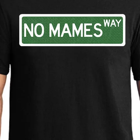 Funny No Mames Way Street Sign Pajama Set