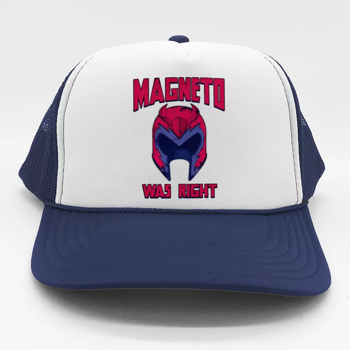 First Name Magneto Was Right Trucker Hat