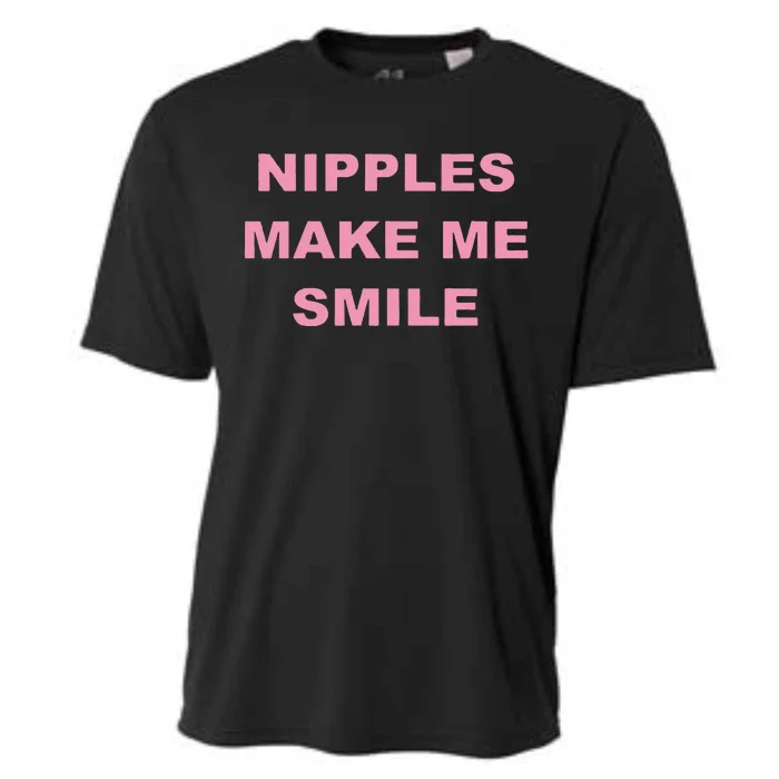 Funny Nipples Make Me Smile Cooling Performance Crew T-Shirt