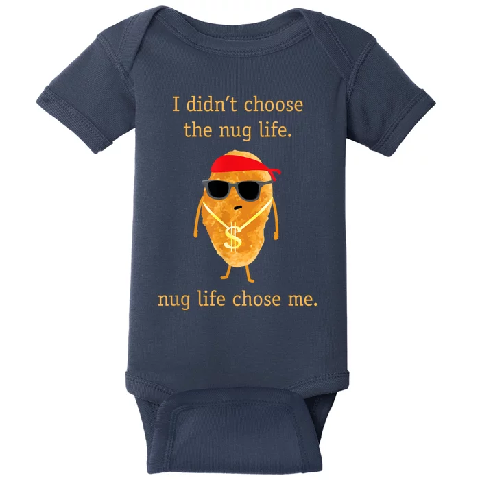 Funny Nugget Nug Life Chicken Nugget Baby Bodysuit