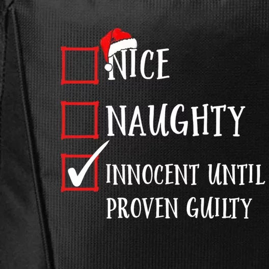 Funny Nice Naughty Innocent Until Proven Guilty List Santa Gift City Backpack