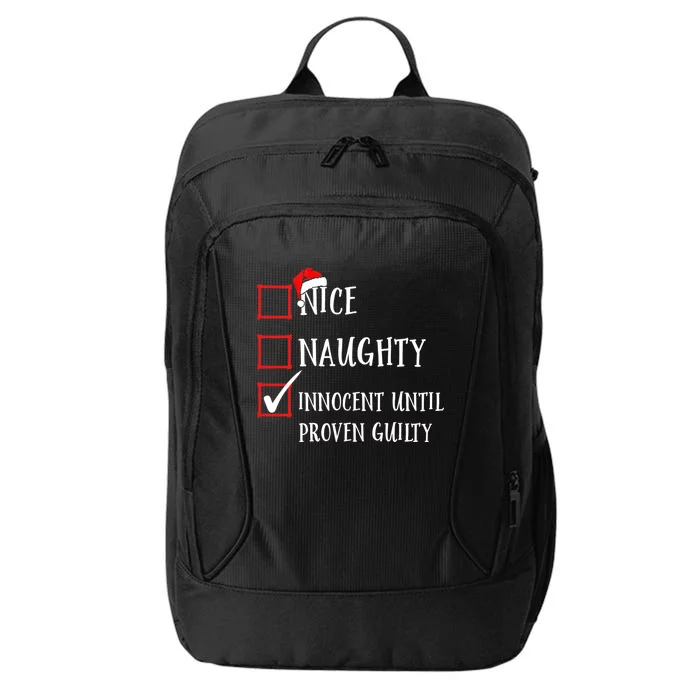 Funny Nice Naughty Innocent Until Proven Guilty List Santa Gift City Backpack