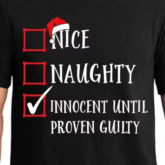 Funny Nice Naughty Innocent Until Proven Guilty List Santa Gift Pajama Set