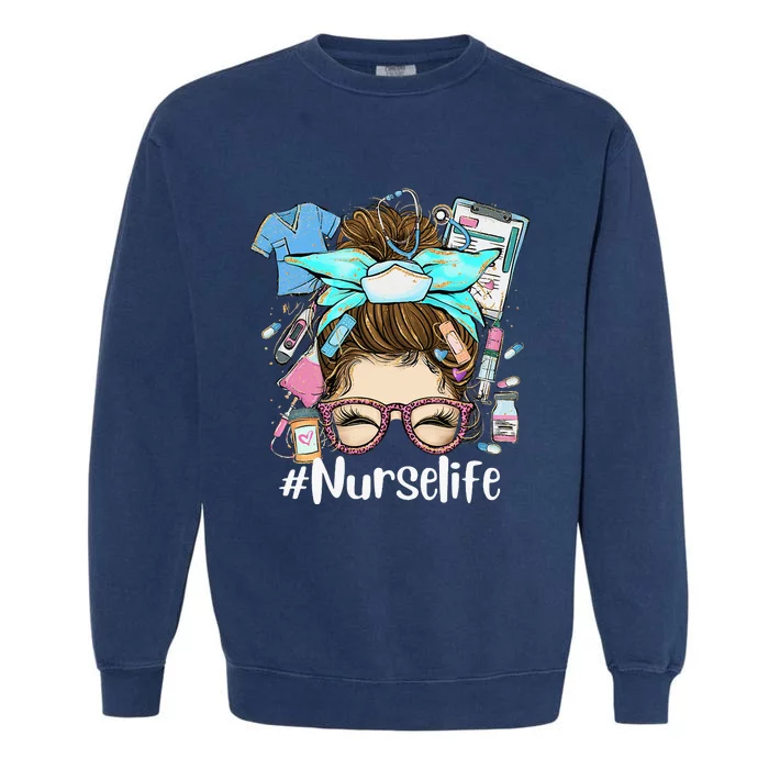 Funny NurseLife Nurse Garment-Dyed Sweatshirt