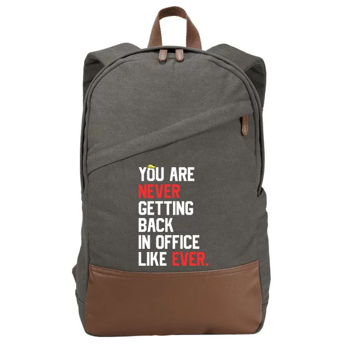 Funny Nope Not Again Trump 2024 Never Back Office Ever Cotton Canvas Backpack