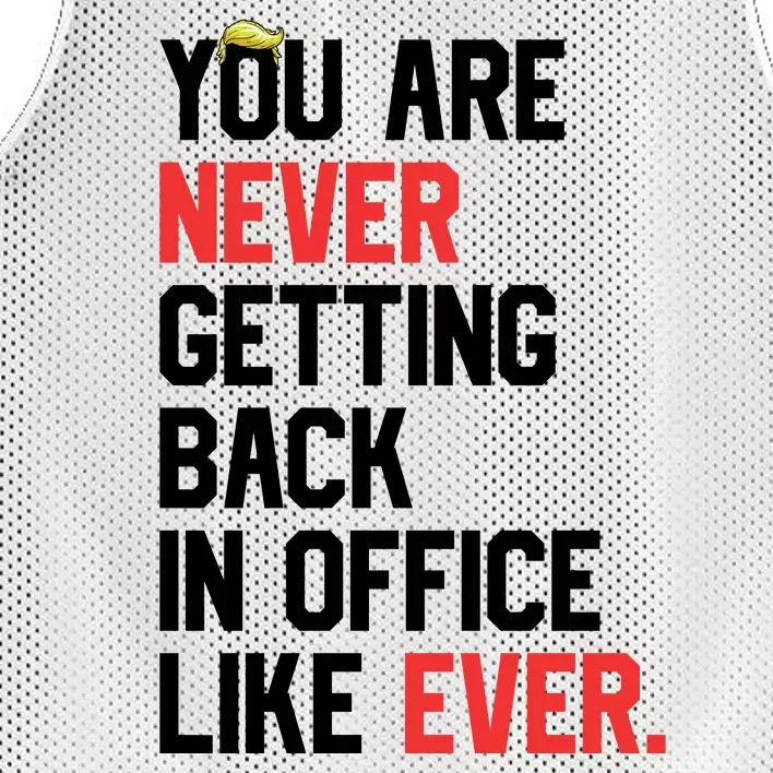 Funny Nope Not Again Trump 2024 Never Back Office Ever Mesh Reversible Basketball Jersey Tank