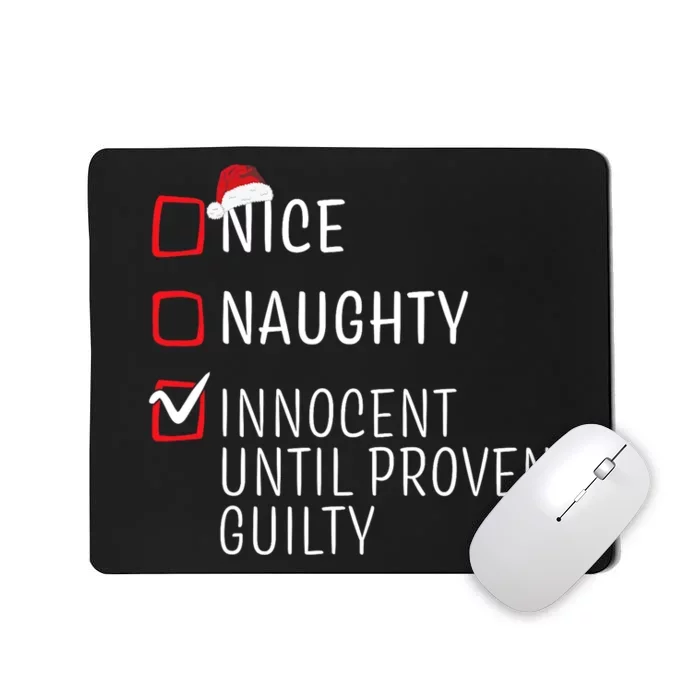 Funny Naughty Nice Christmas Family Pajama Mousepad